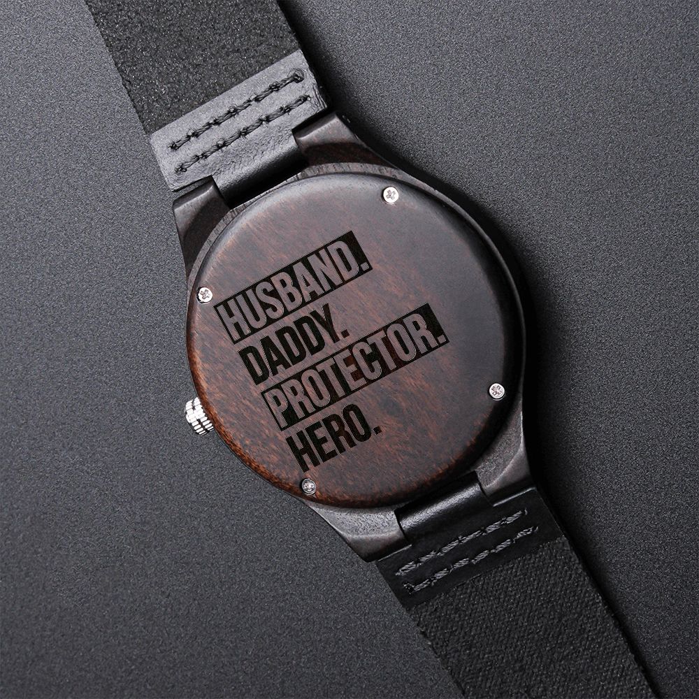 Husband Daddy Protector Hero Engraved Watch