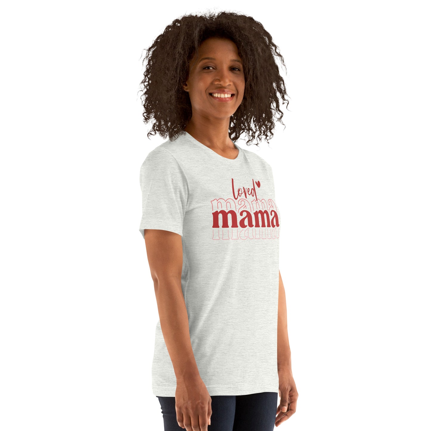 Loved Mama T-shirt