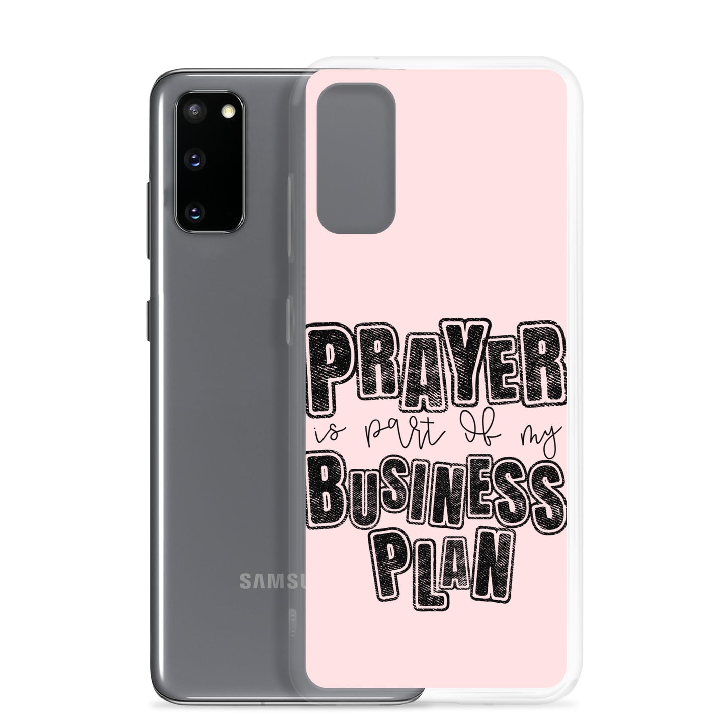 Prayer is part of my Business plan  light pink clear Case for Samsung®
